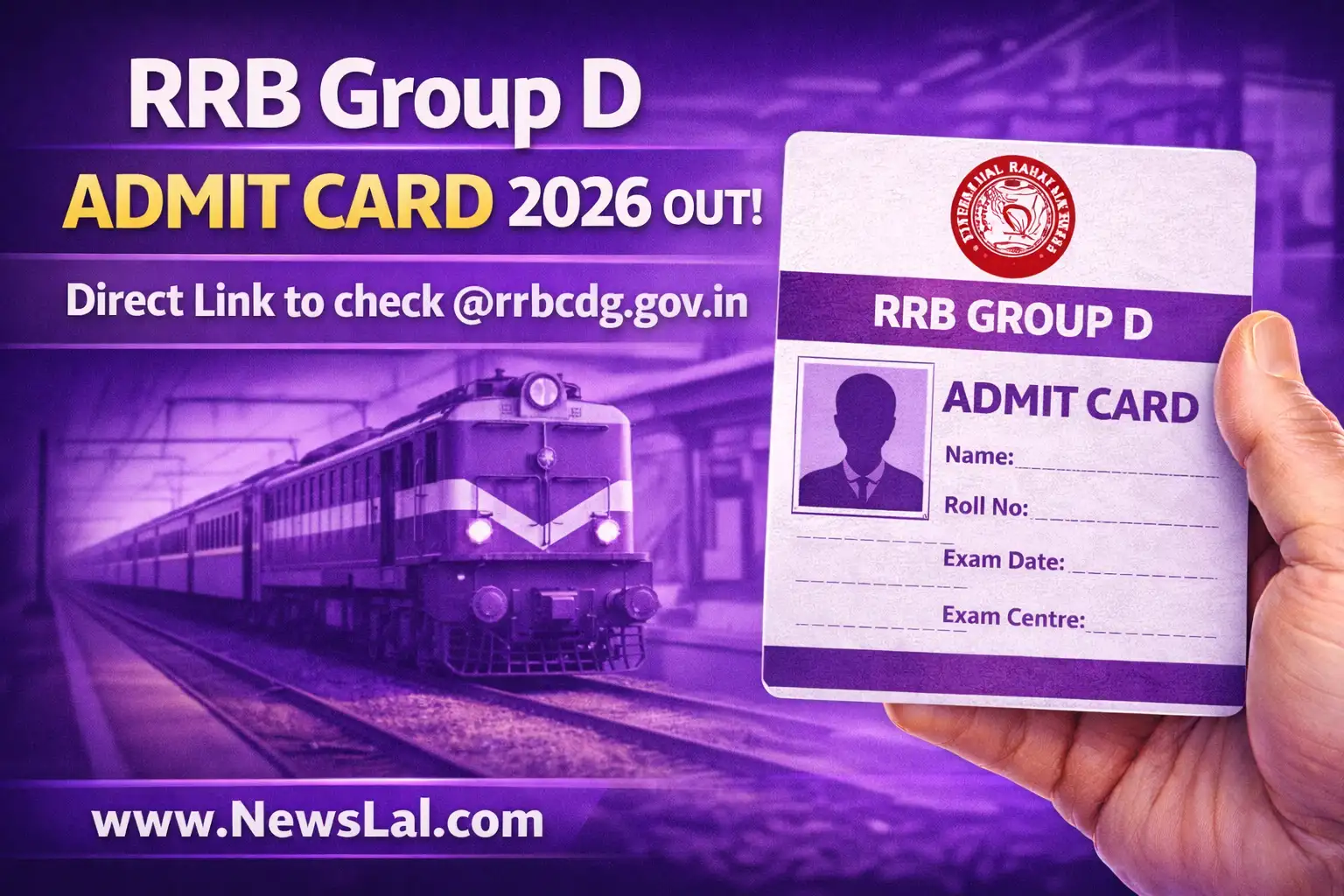 RRB Group D Admit Card 2026 Out