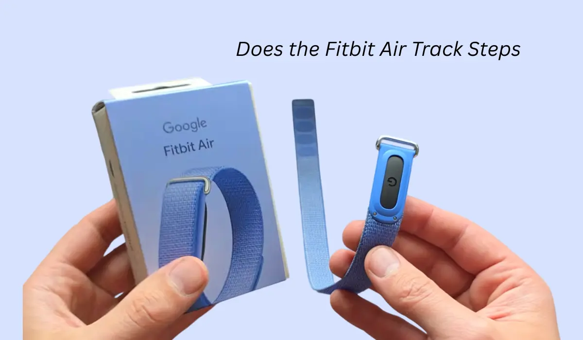 Does the Fitbit Air Track Steps