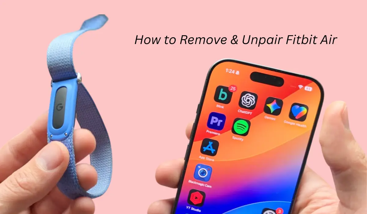 How to Remove & Unpair Fitbit Air